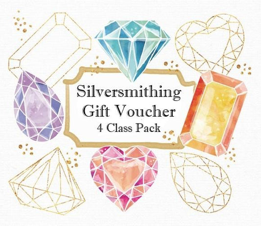 Silversmithing Classes Gift Voucher - 4 Pack